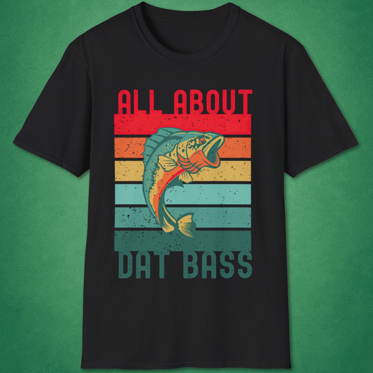 All About Dat Bass T-Shirt