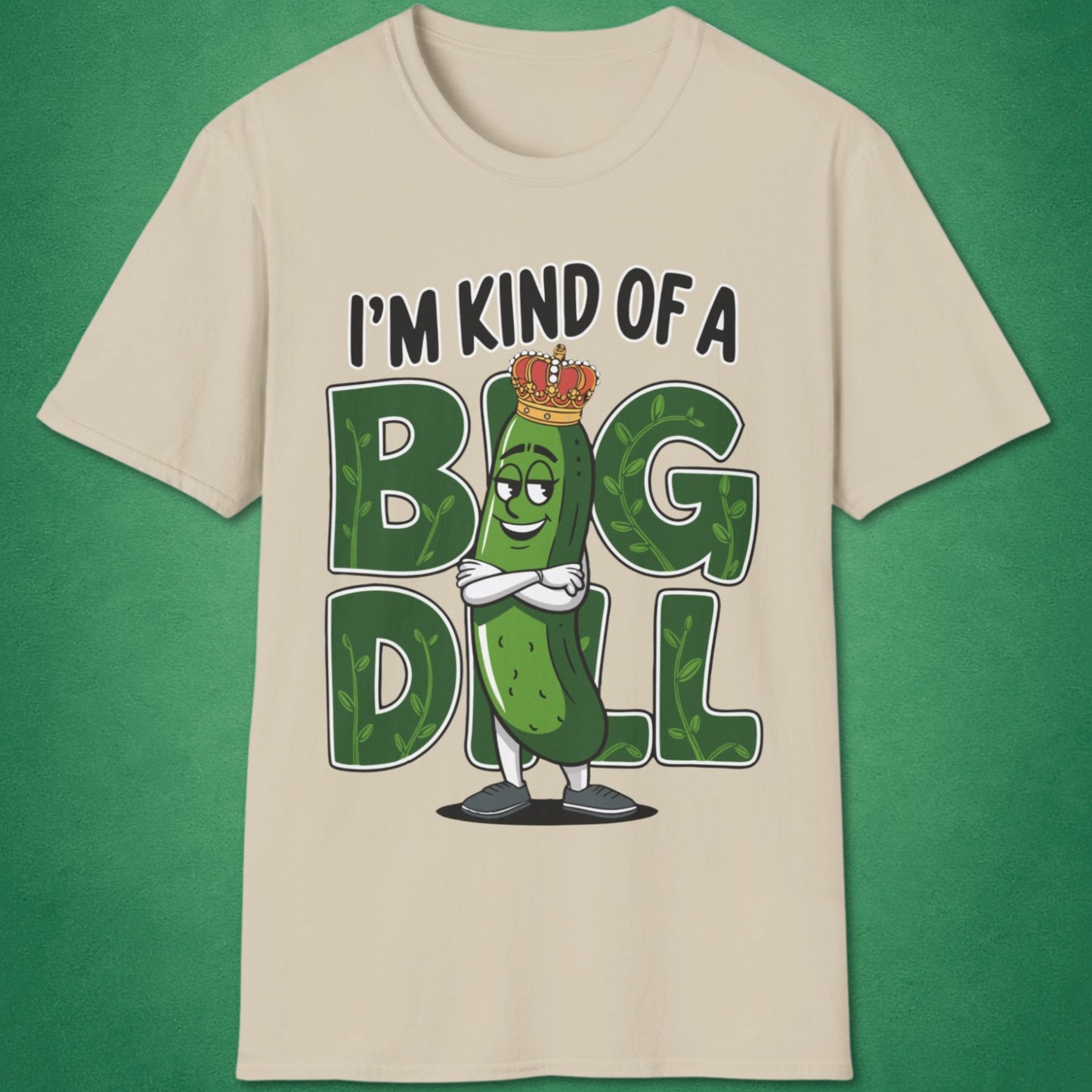A Big Dill T-Shirt