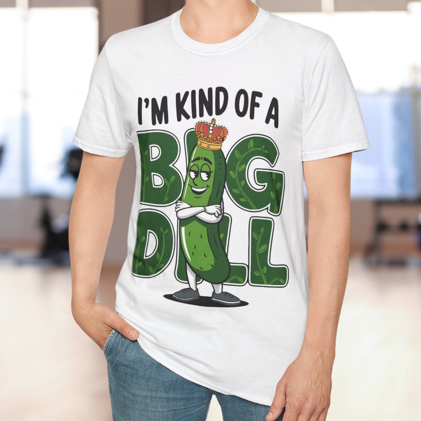 A Big Dill T-Shirt