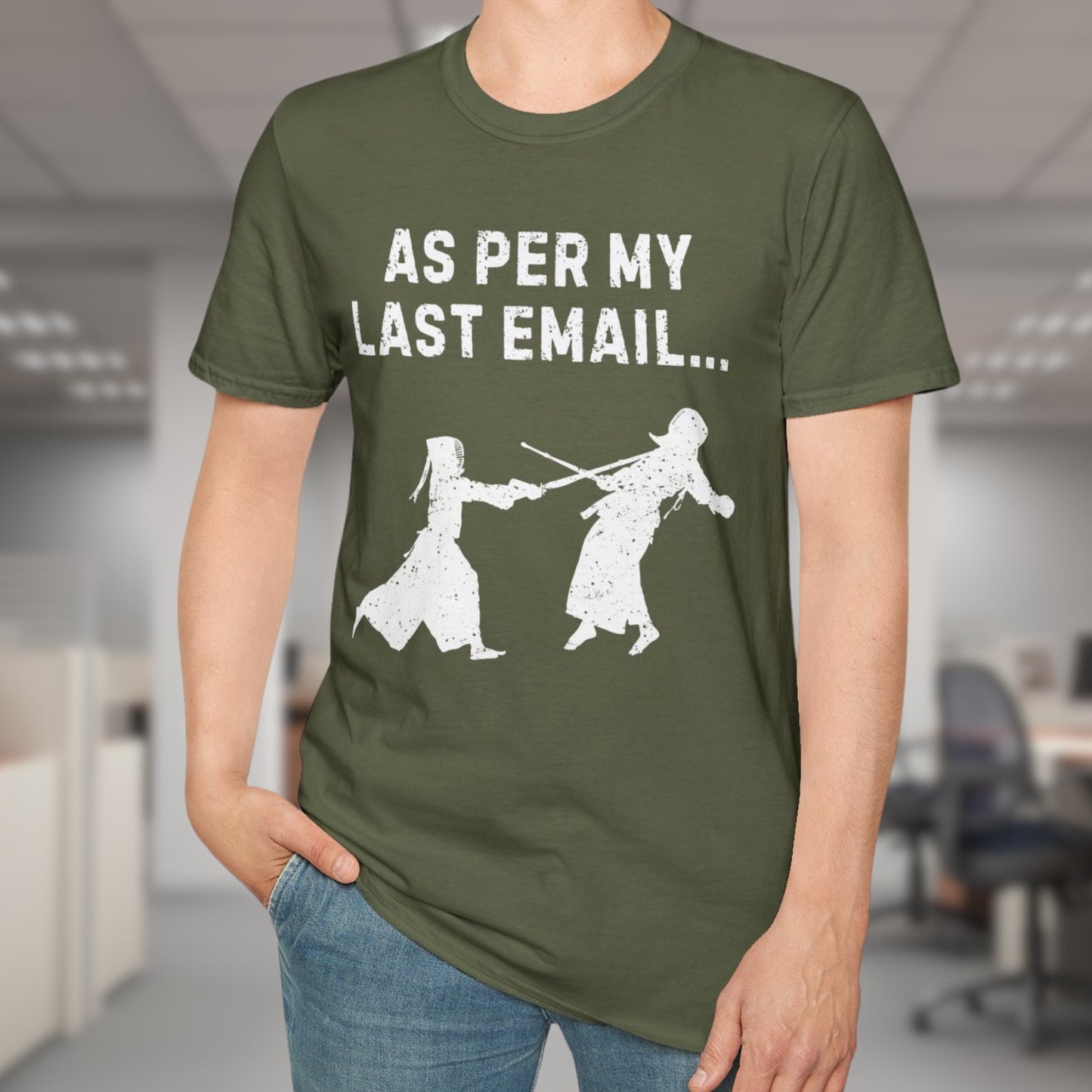 As Per My Last Email T-Shirt