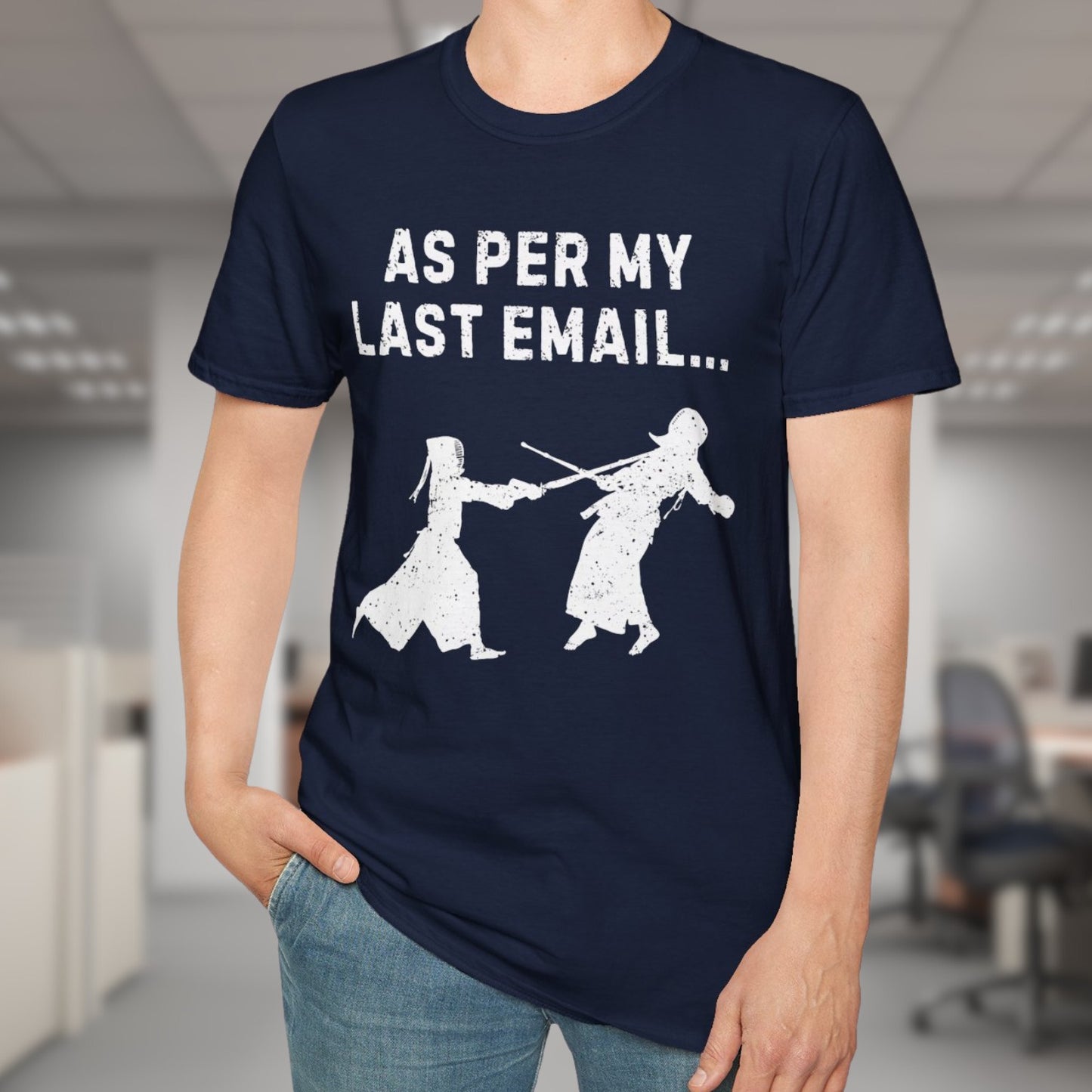 As Per My Last Email T-Shirt