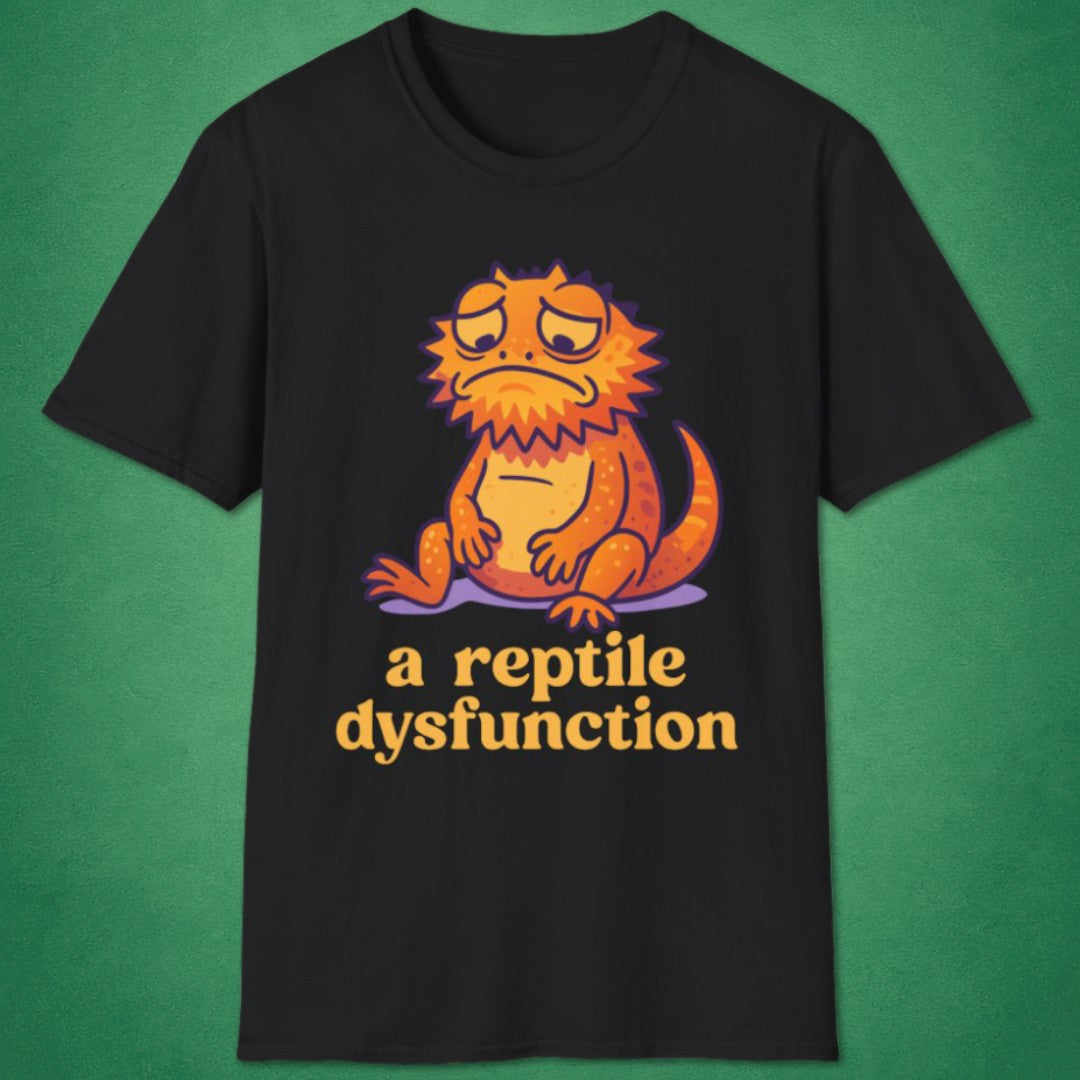 A Reptile Dysfunction T-Shirt