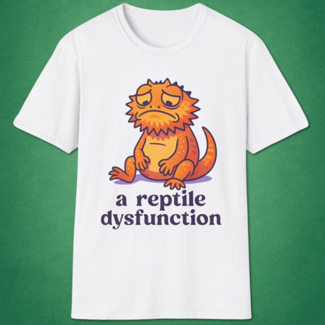 A Reptile Dysfunction T-Shirt