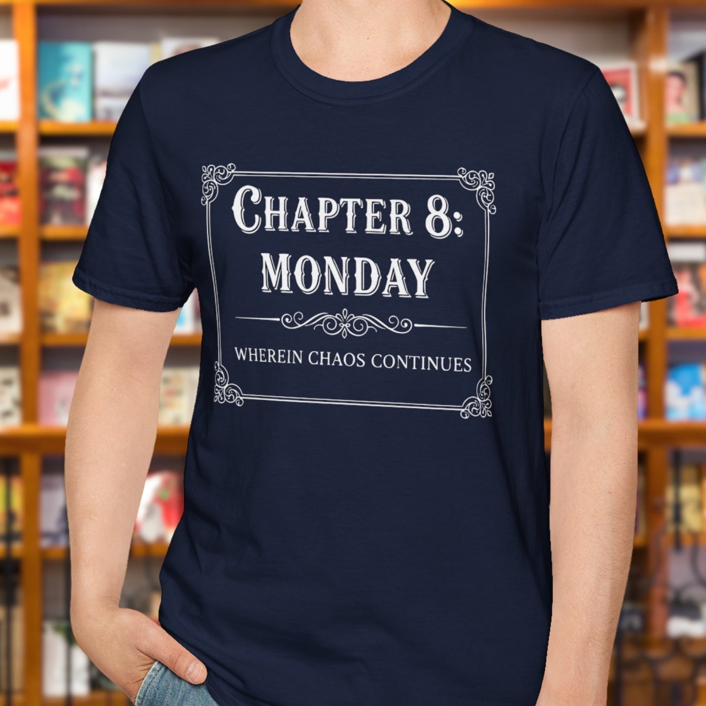 Chapter 8: Monday T-Shirt