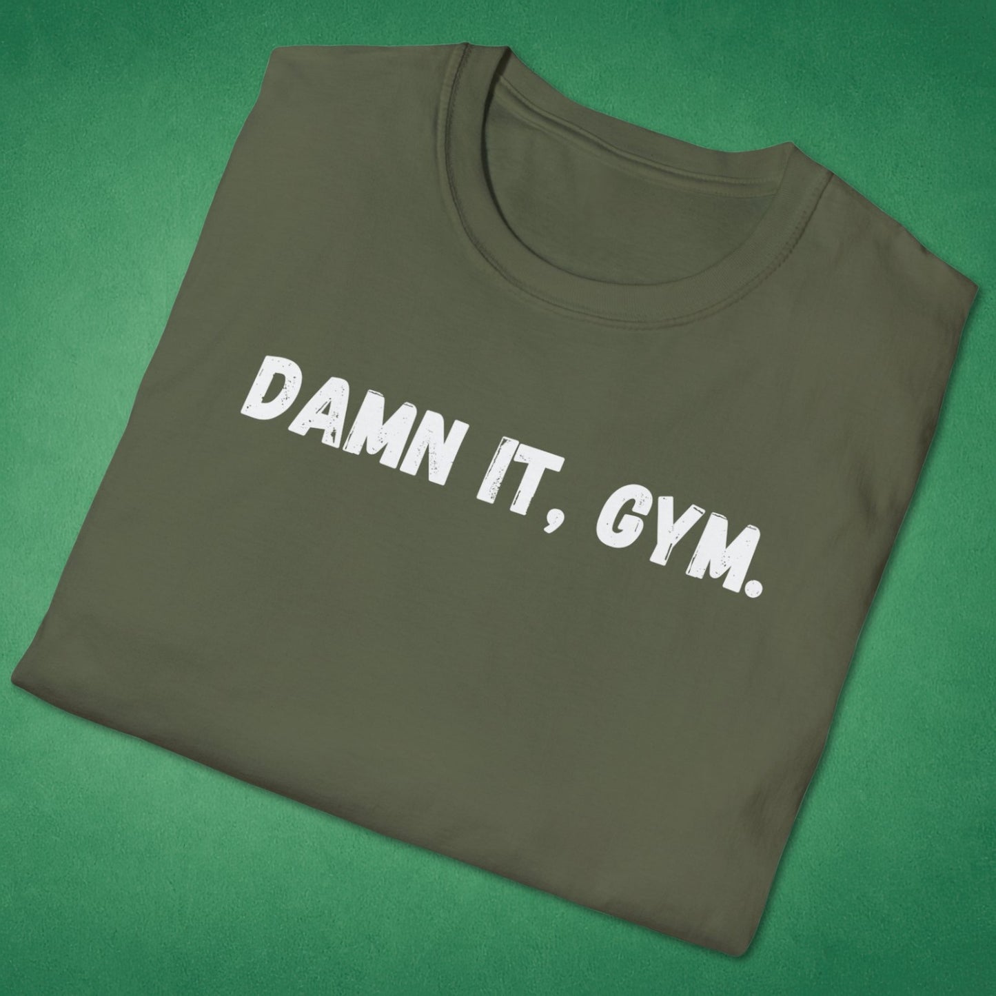 Damn It, Gym T-Shirt