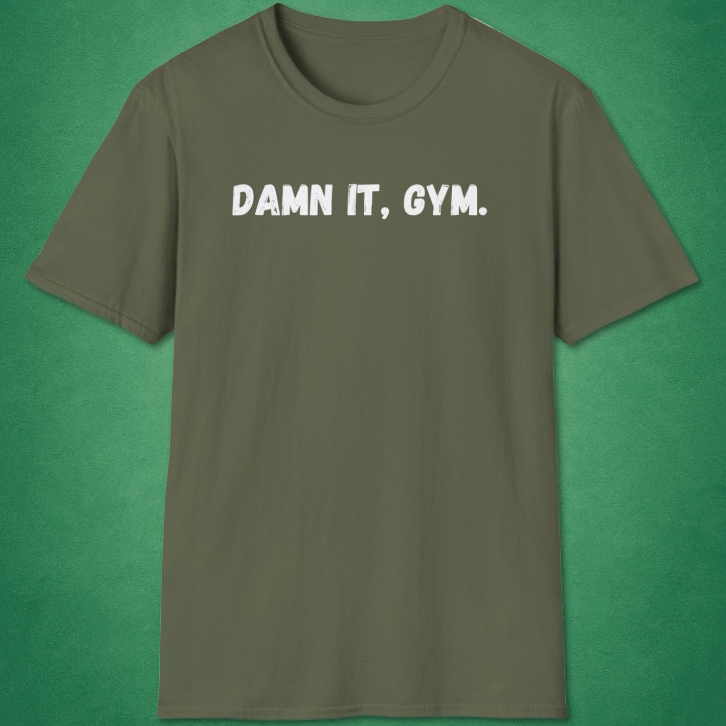 Damn It, Gym T-Shirt