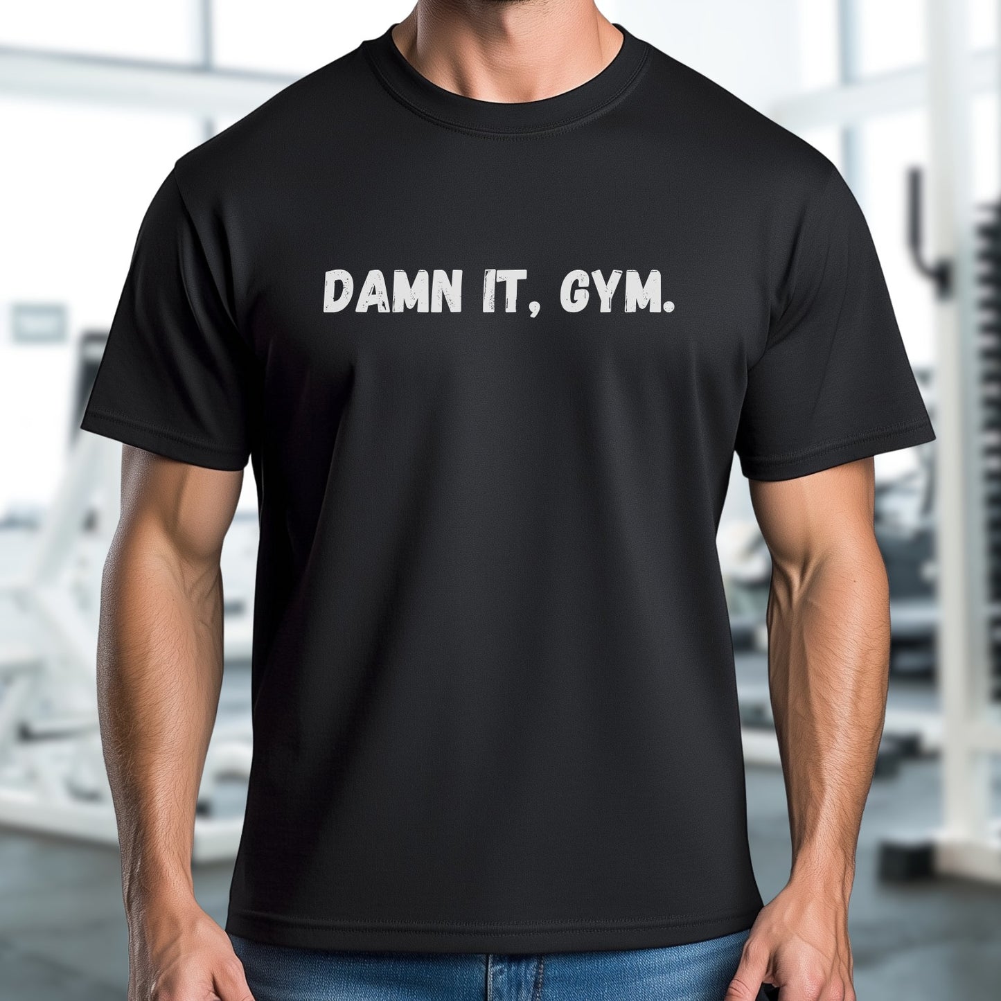 Damn It, Gym T-Shirt