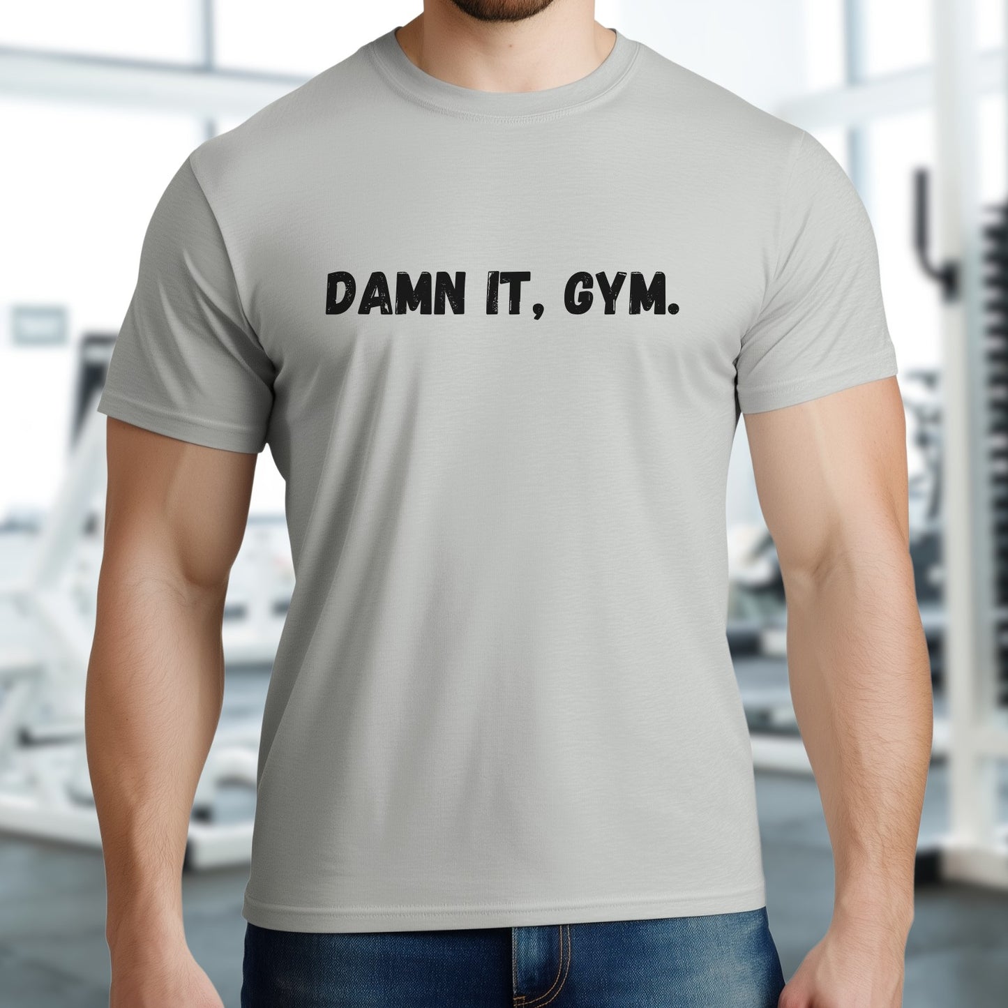 Damn It, Gym T-Shirt