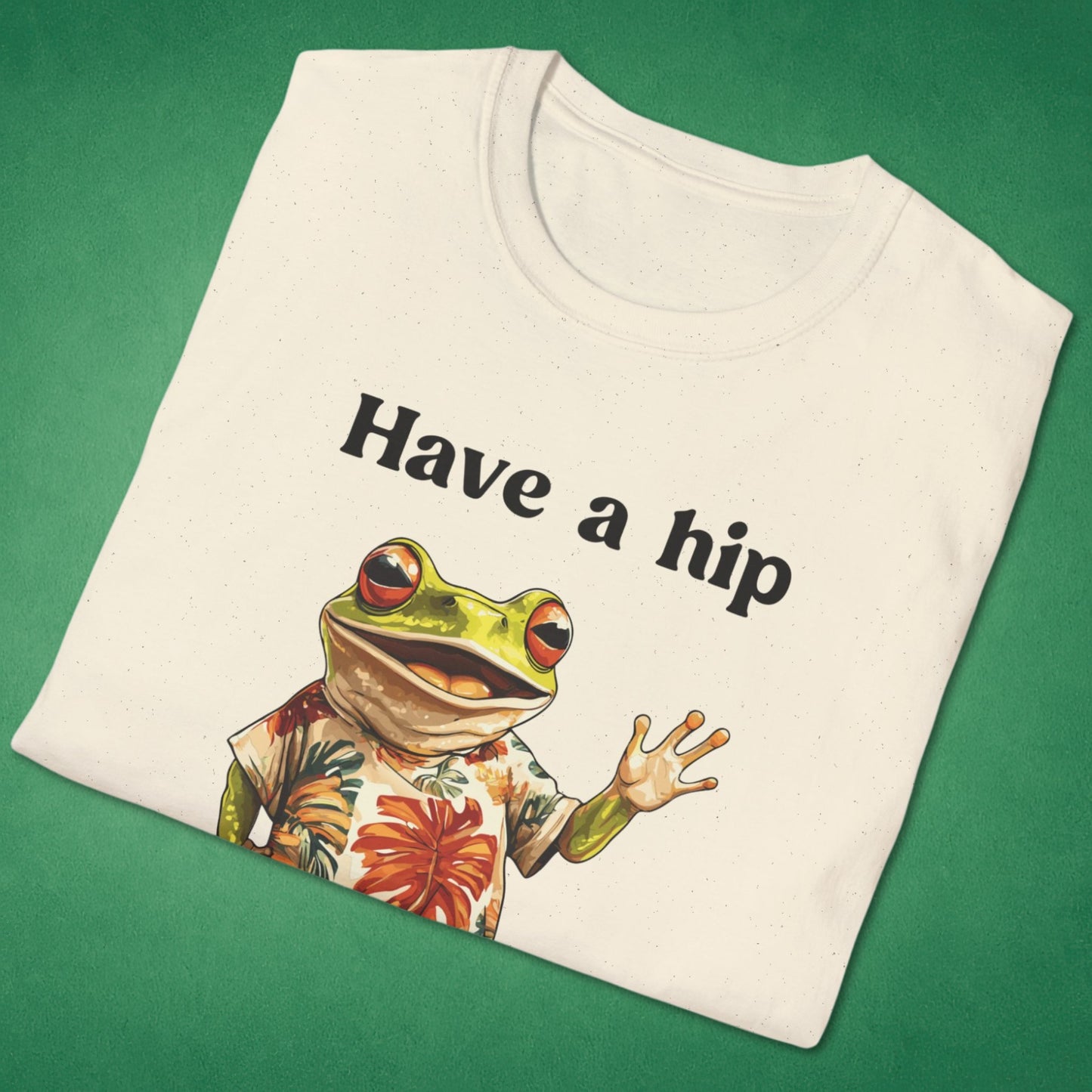 Have A Hip-Hoppity Day T-Shirt