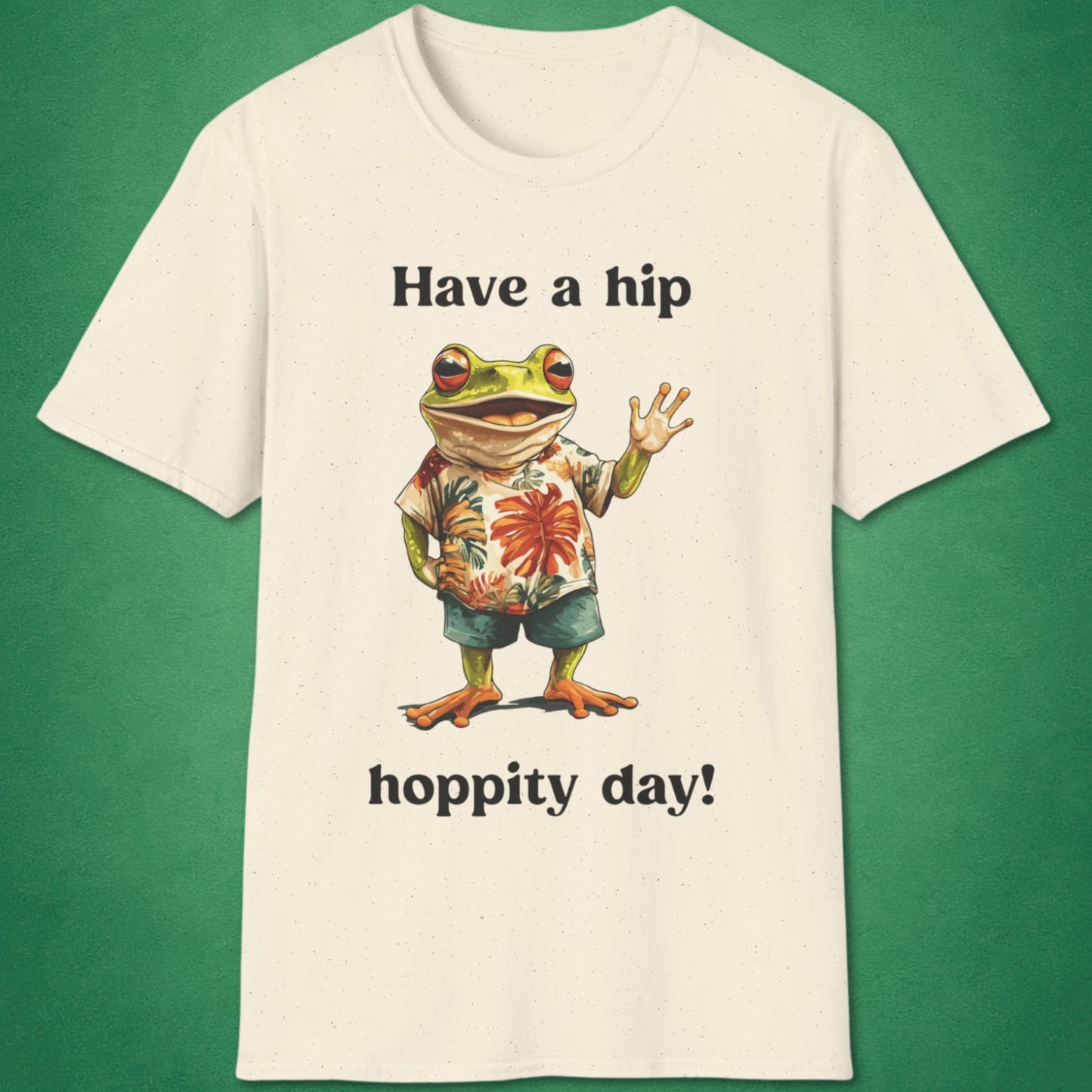 Have A Hip-Hoppity Day T-Shirt