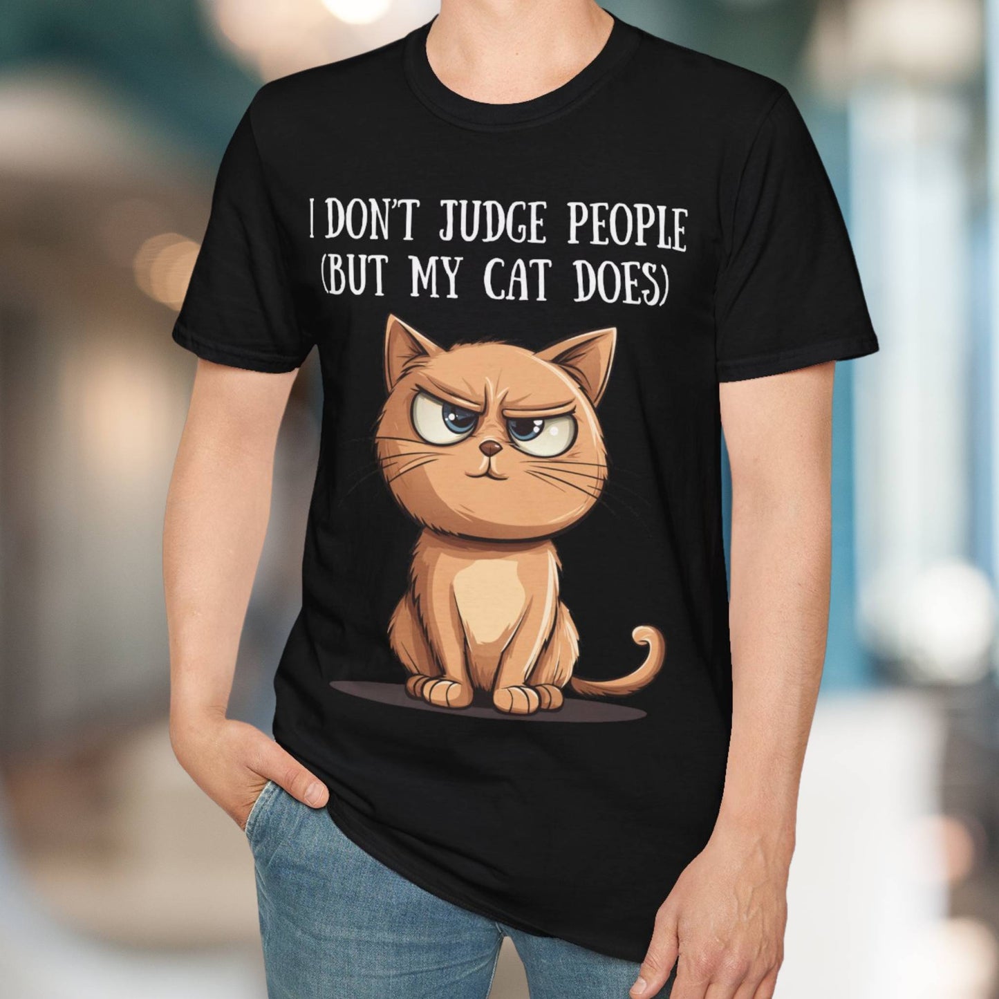 I Don't Judge People (But My Cat Does) T-Shirt