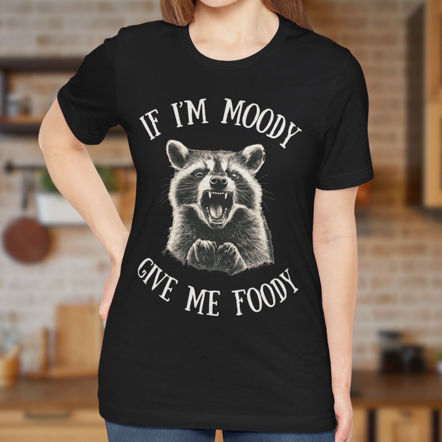 If I'm Moody T-Shirt