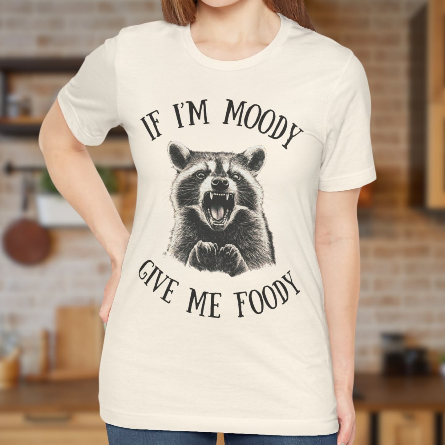 If I'm Moody T-Shirt