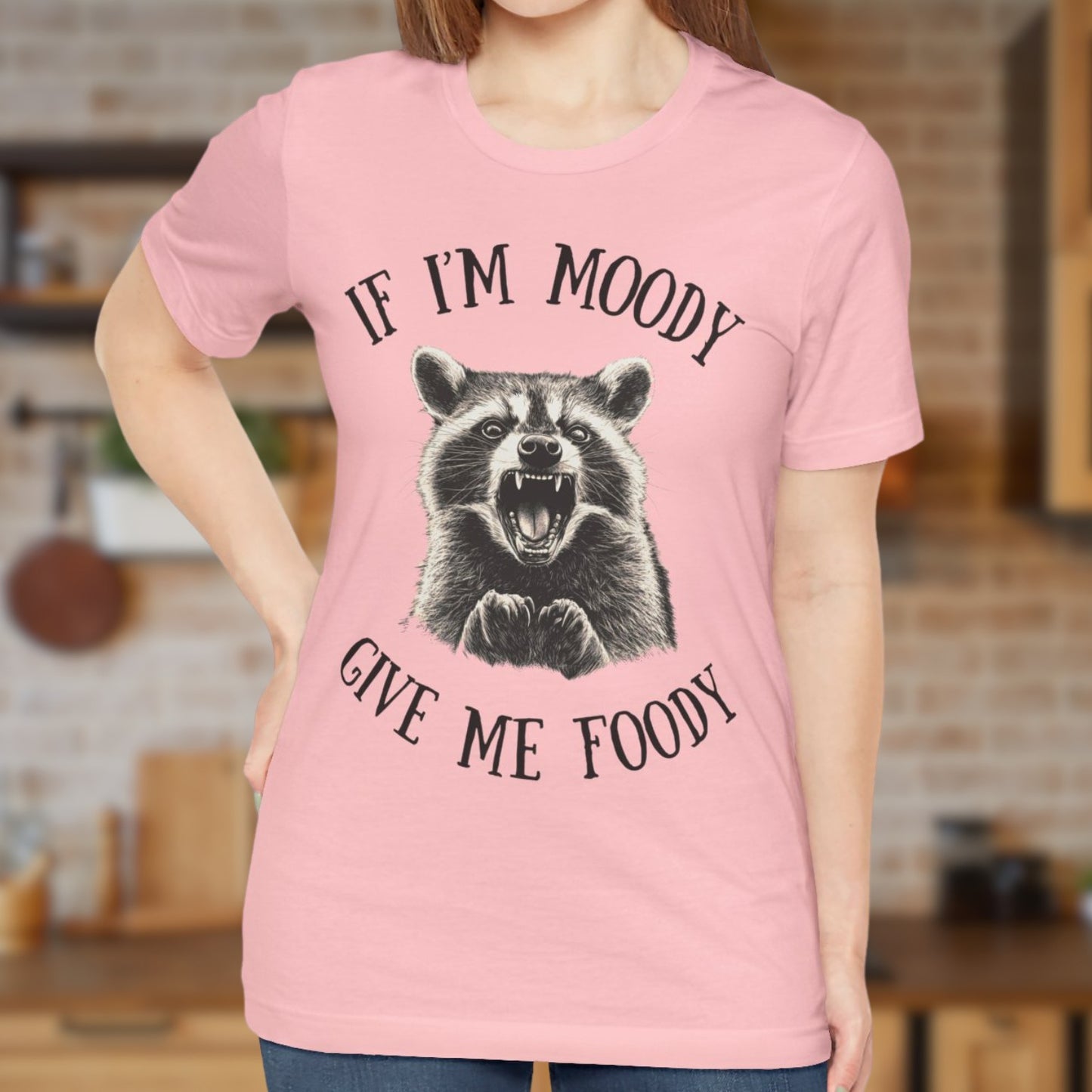 If I'm Moody T-Shirt