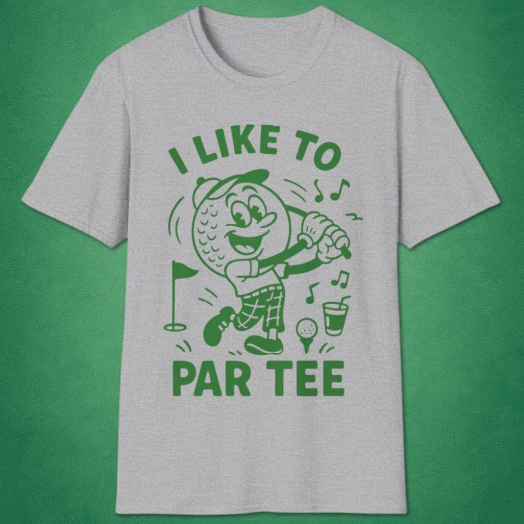 I Like To Par Tee T-Shirt