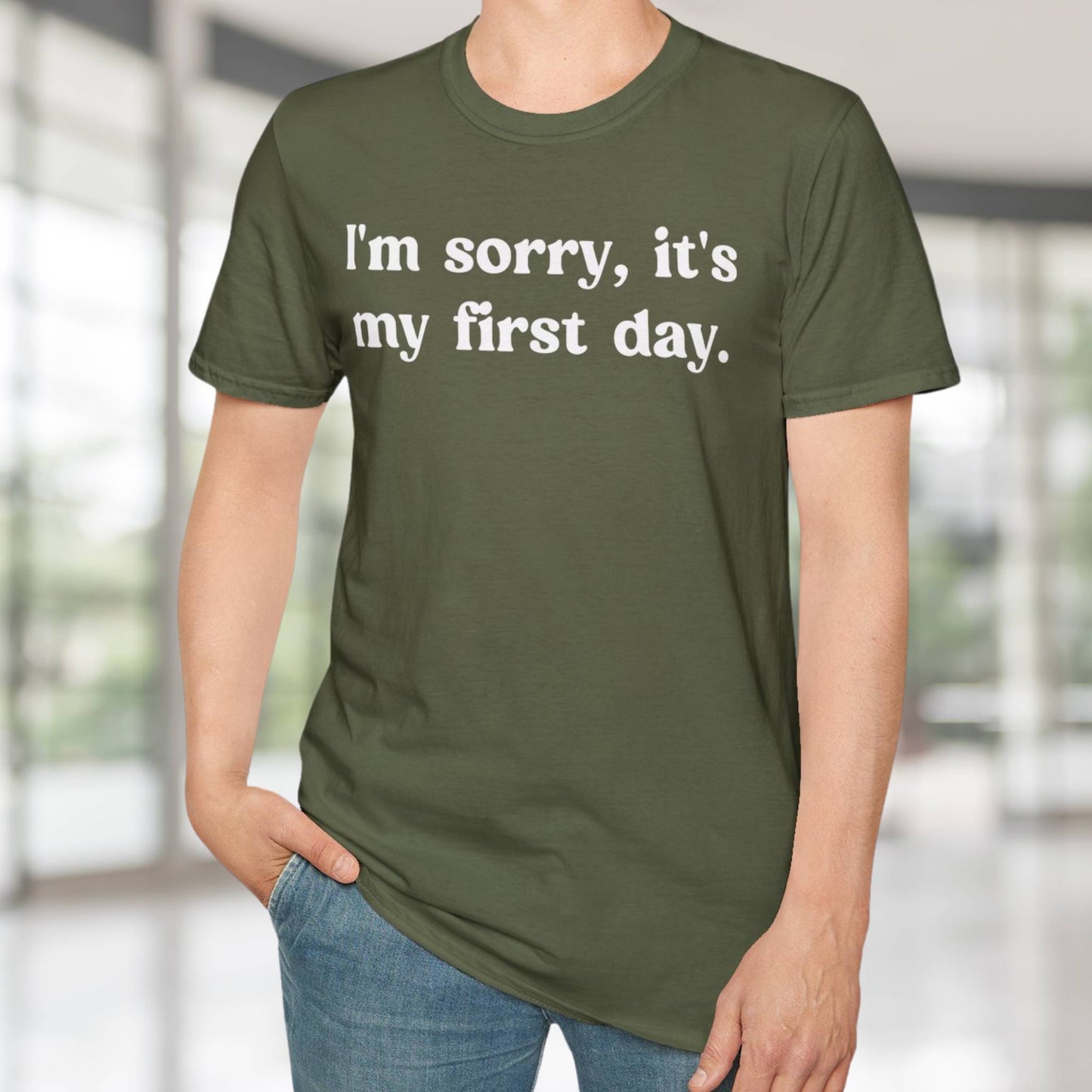 It's My First Day T-Shirt