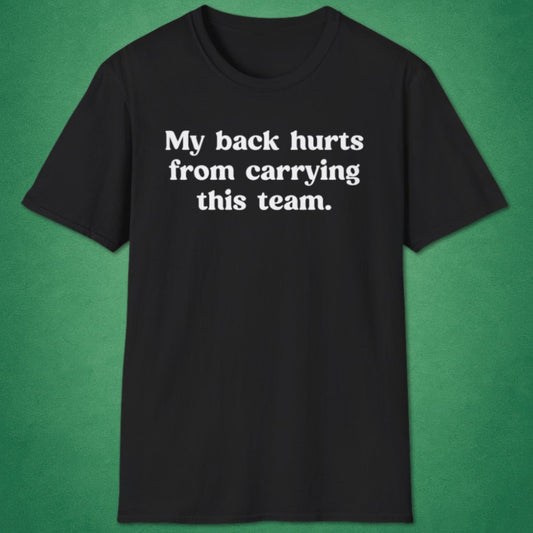 My Back Hurts T-Shirt