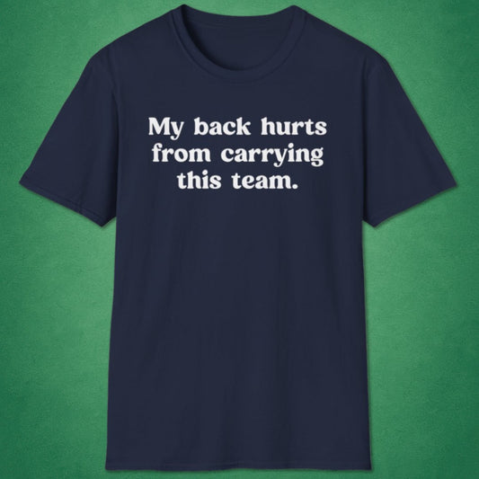 My Back Hurts T-Shirt