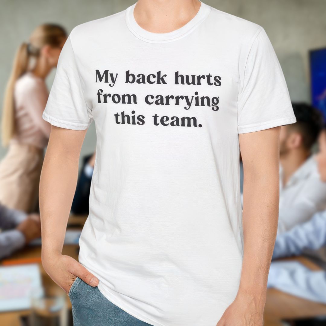 My Back Hurts T-Shirt