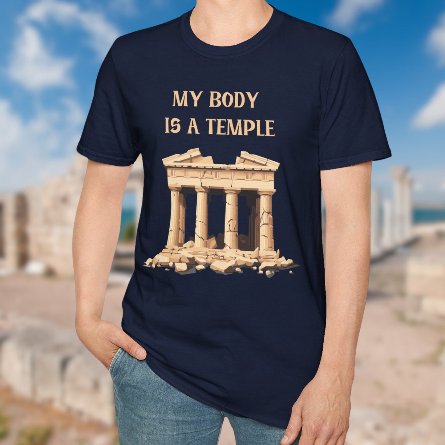 My Body Is A Temple T-Shirt