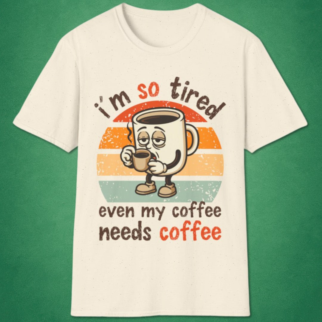 My Coffee Needs Coffee T-Shirt