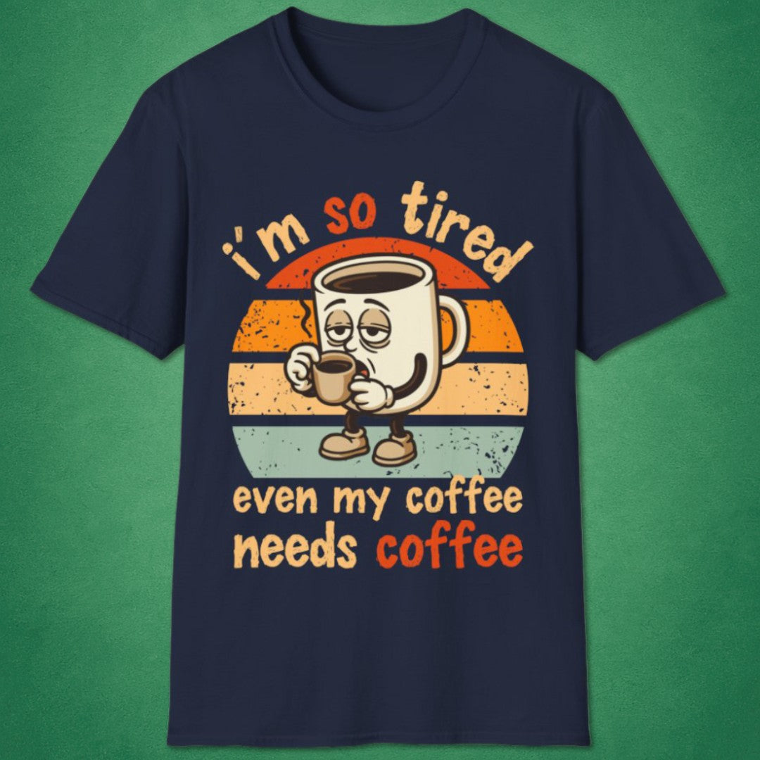 My Coffee Needs Coffee T-Shirt