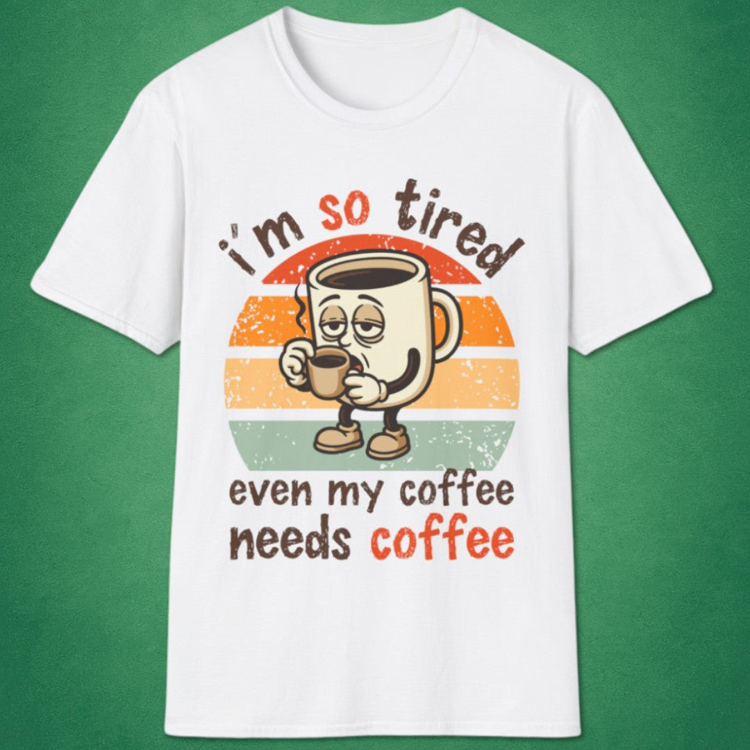 My Coffee Needs Coffee T-Shirt