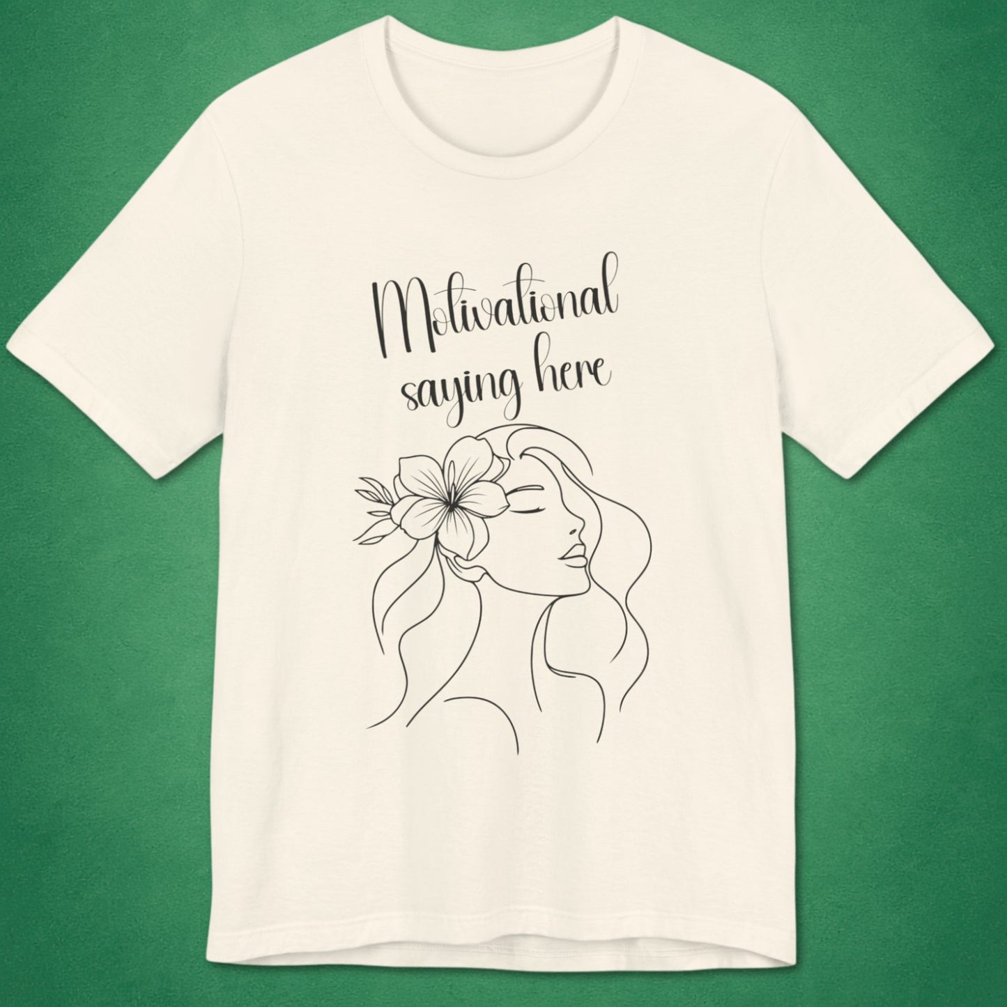 Motivational Saying Here T-Shirt