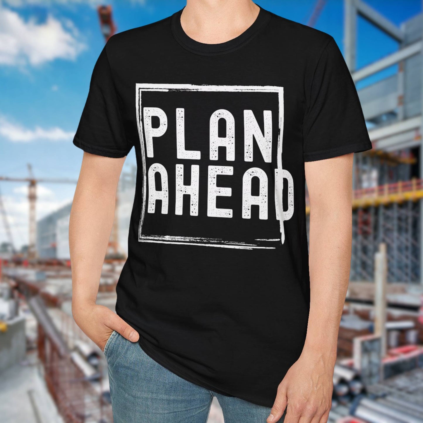 Plan Ahead T-Shirt
