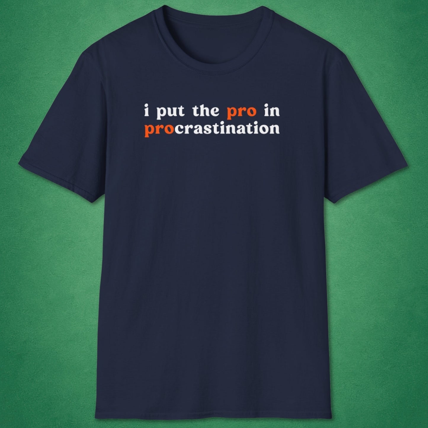 Procrastination T-Shirt