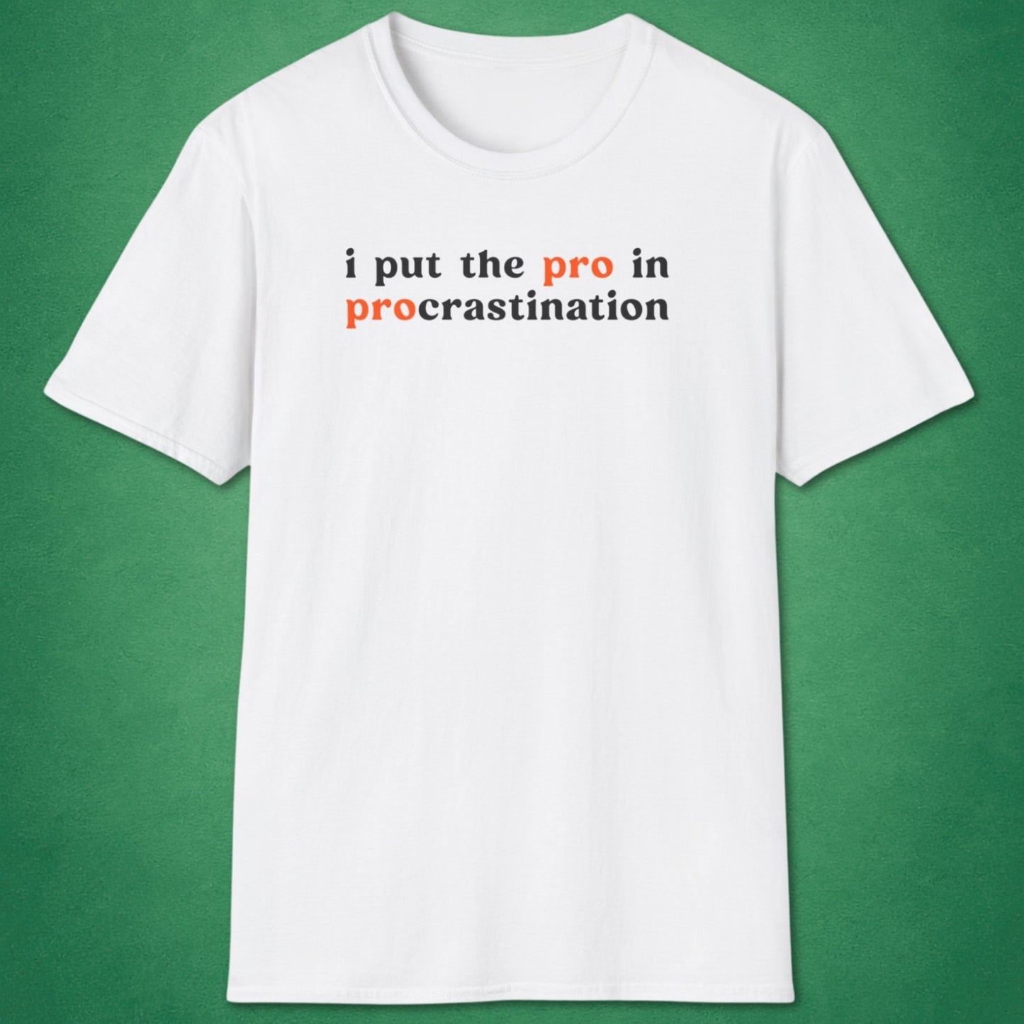 Procrastination T-Shirt