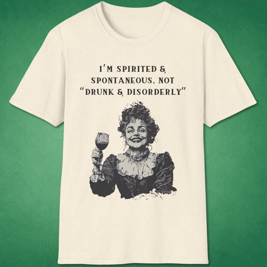 Spirited & Spontaneous T-Shirt