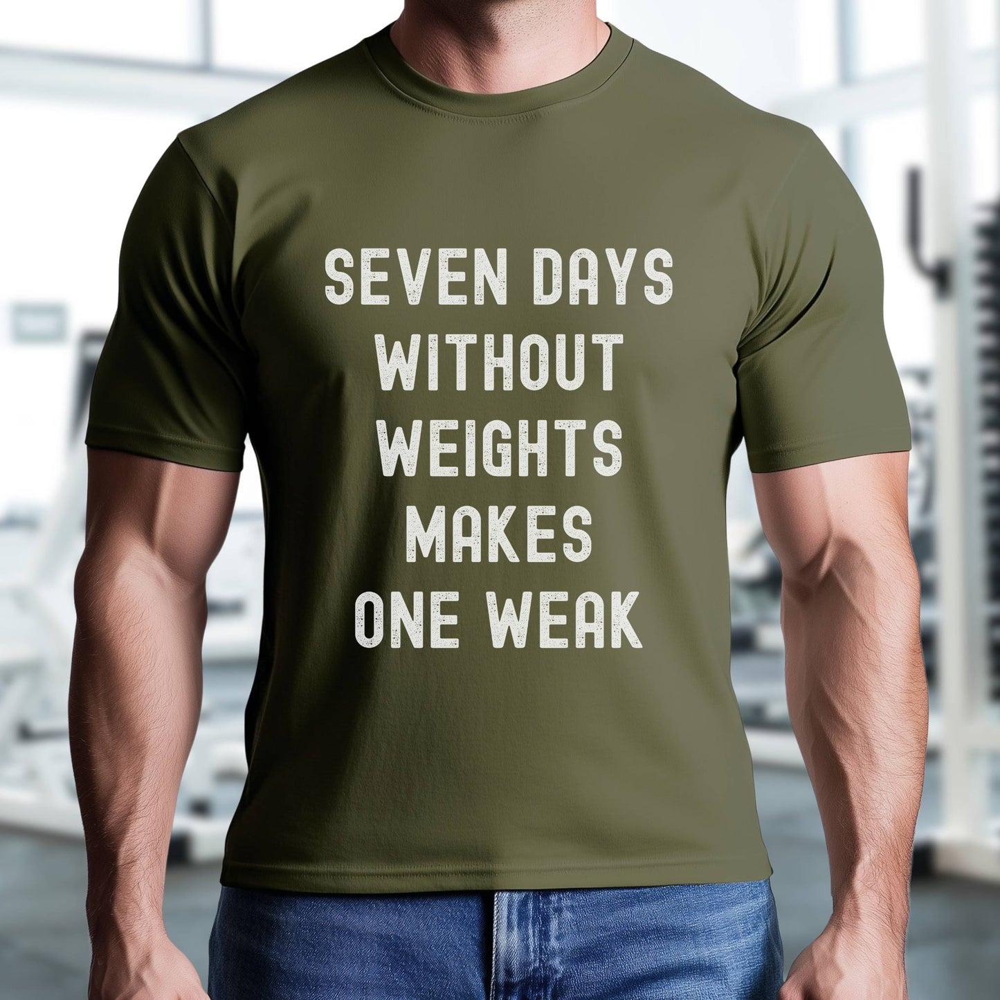 Seven Days Without Weights T-Shirt