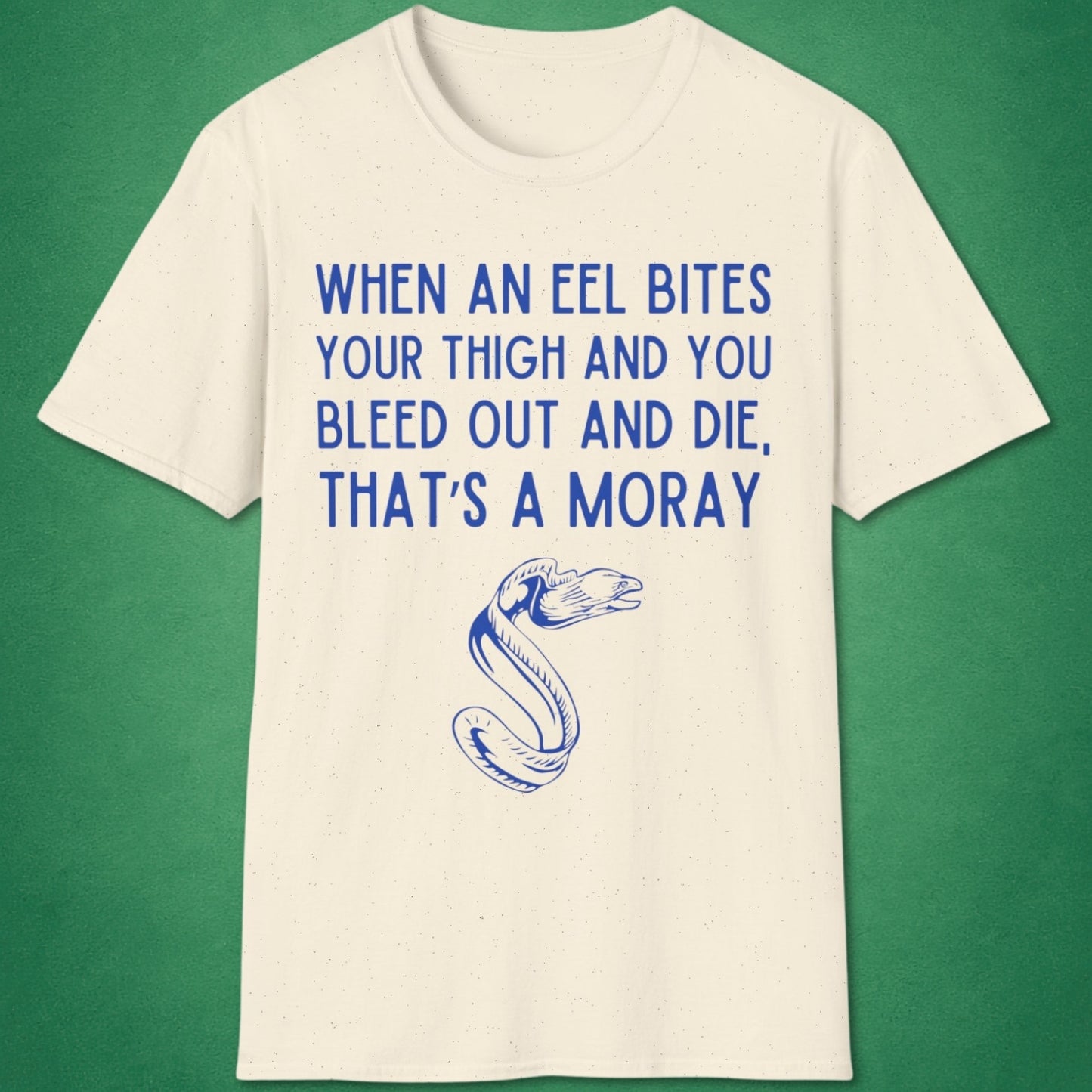 That's A Moray T-Shirt