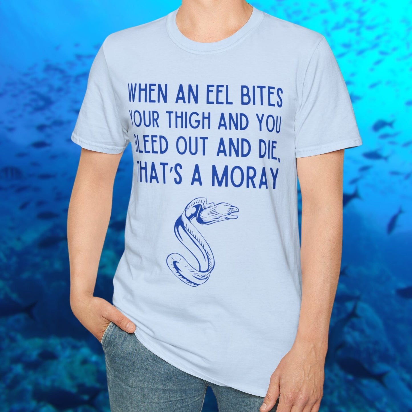 That's A Moray T-Shirt