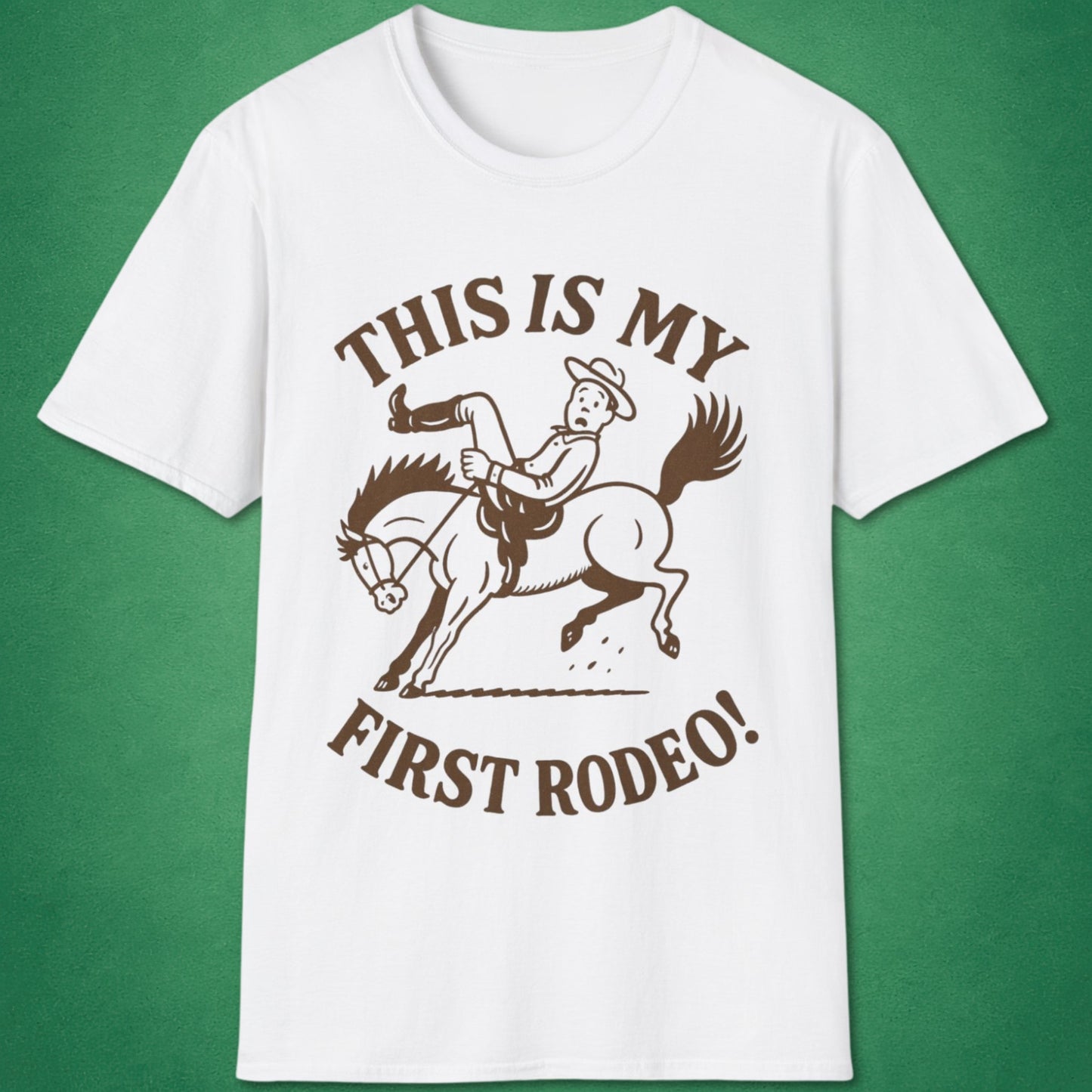 This Is My First Rodeo T-Shirt