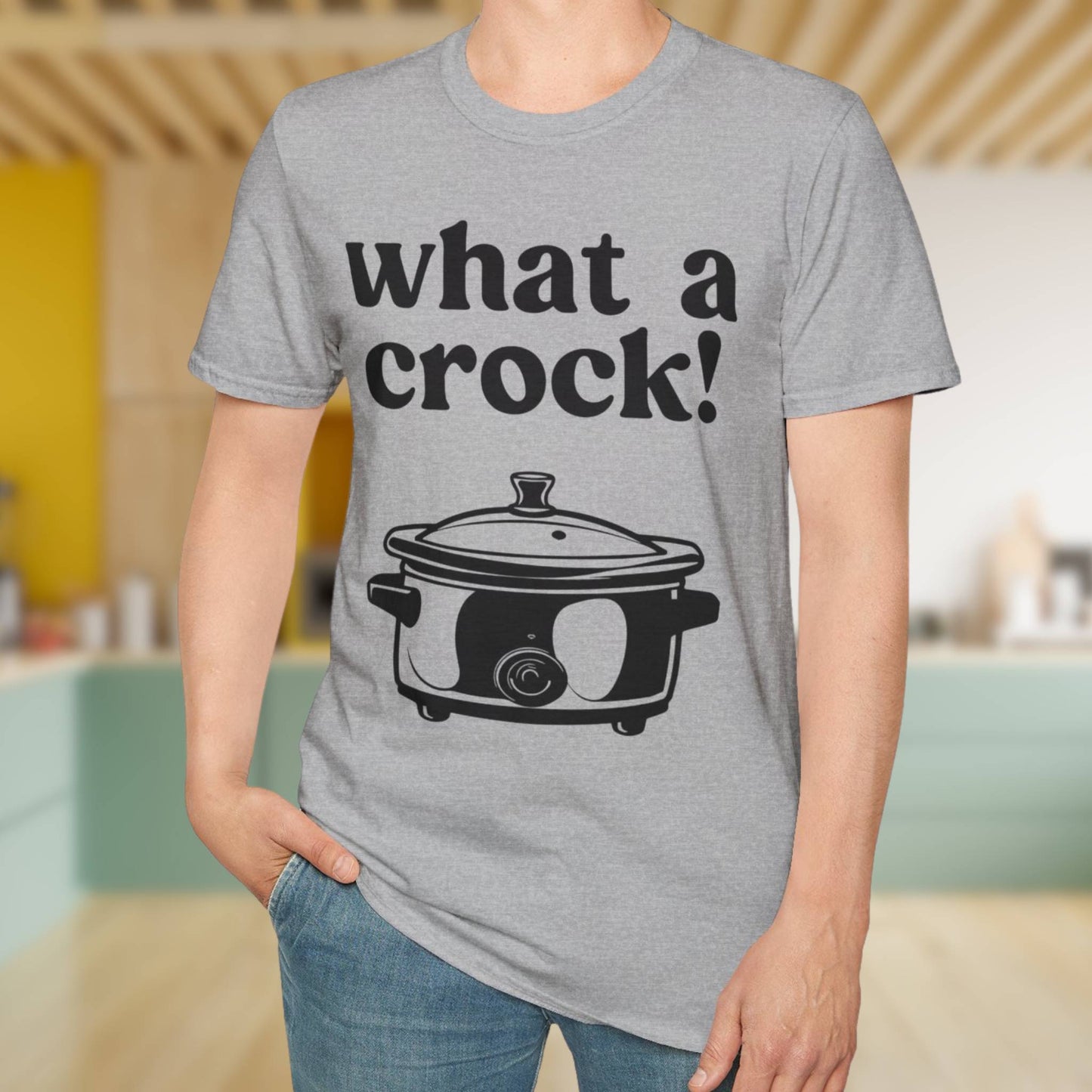 What A Crock T-Shirt