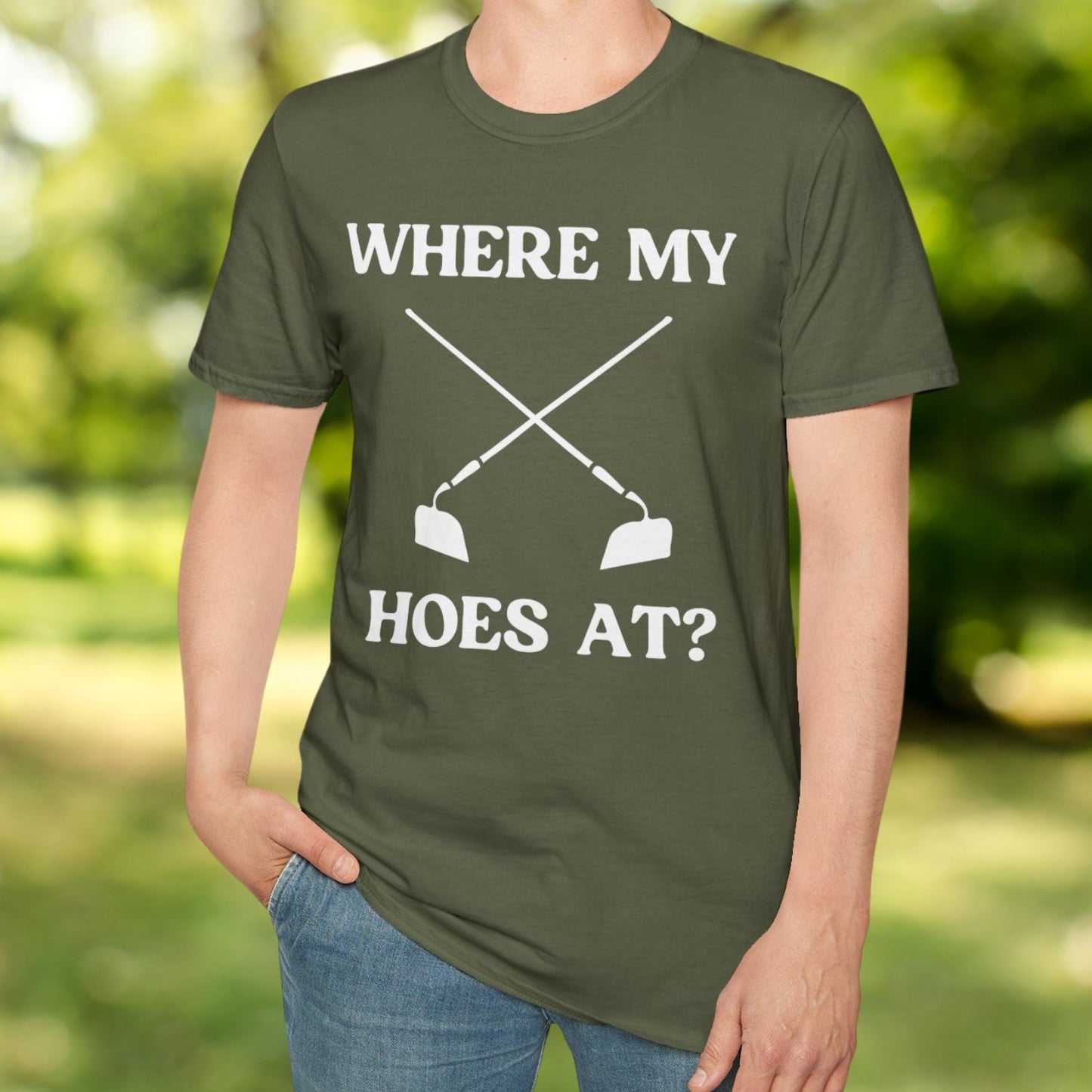 Where My Hoes At T-Shirt