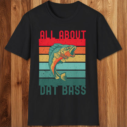 All About Dat Bass T-Shirt