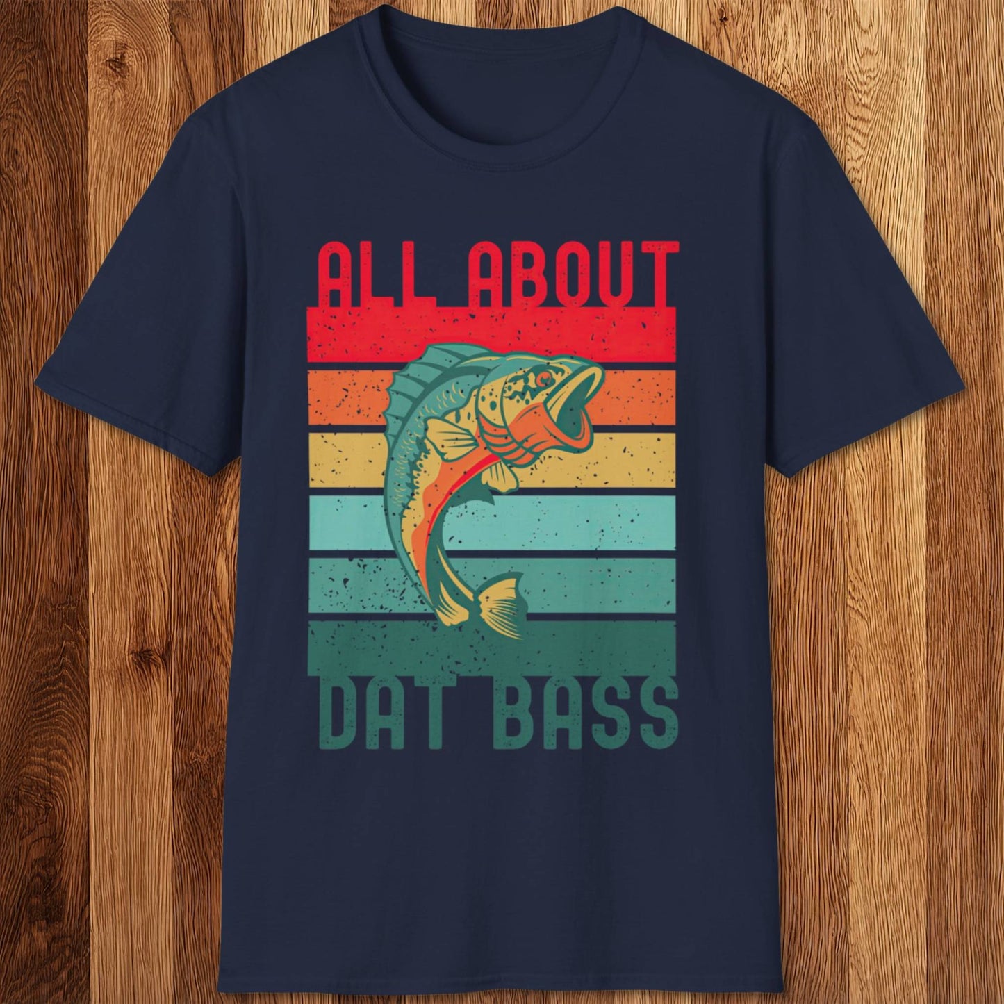 All About Dat Bass T-Shirt
