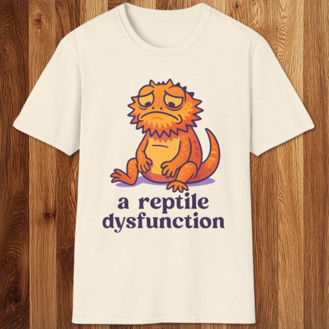 A Reptile Dysfunction T-Shirt