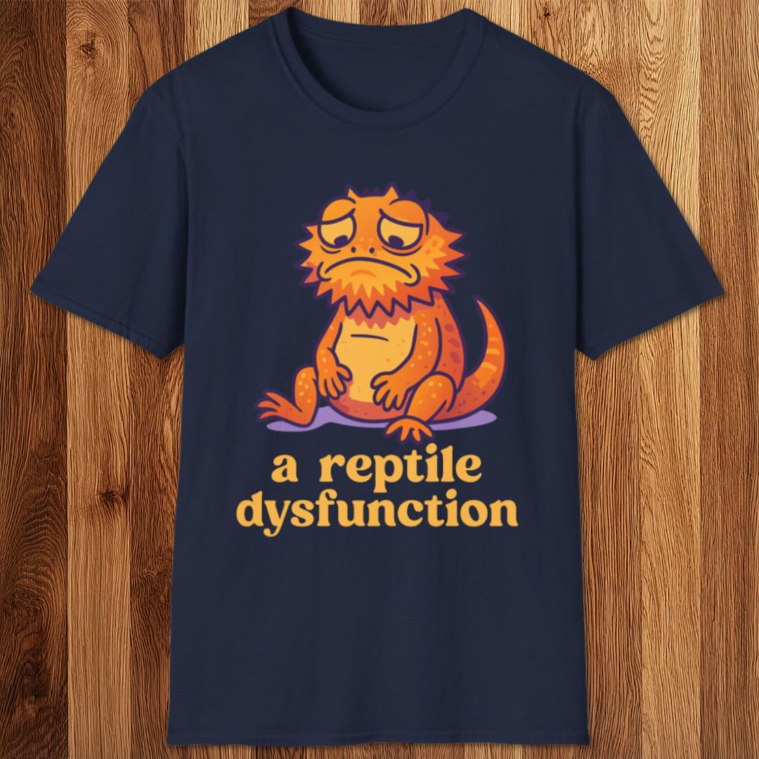 A Reptile Dysfunction T-Shirt