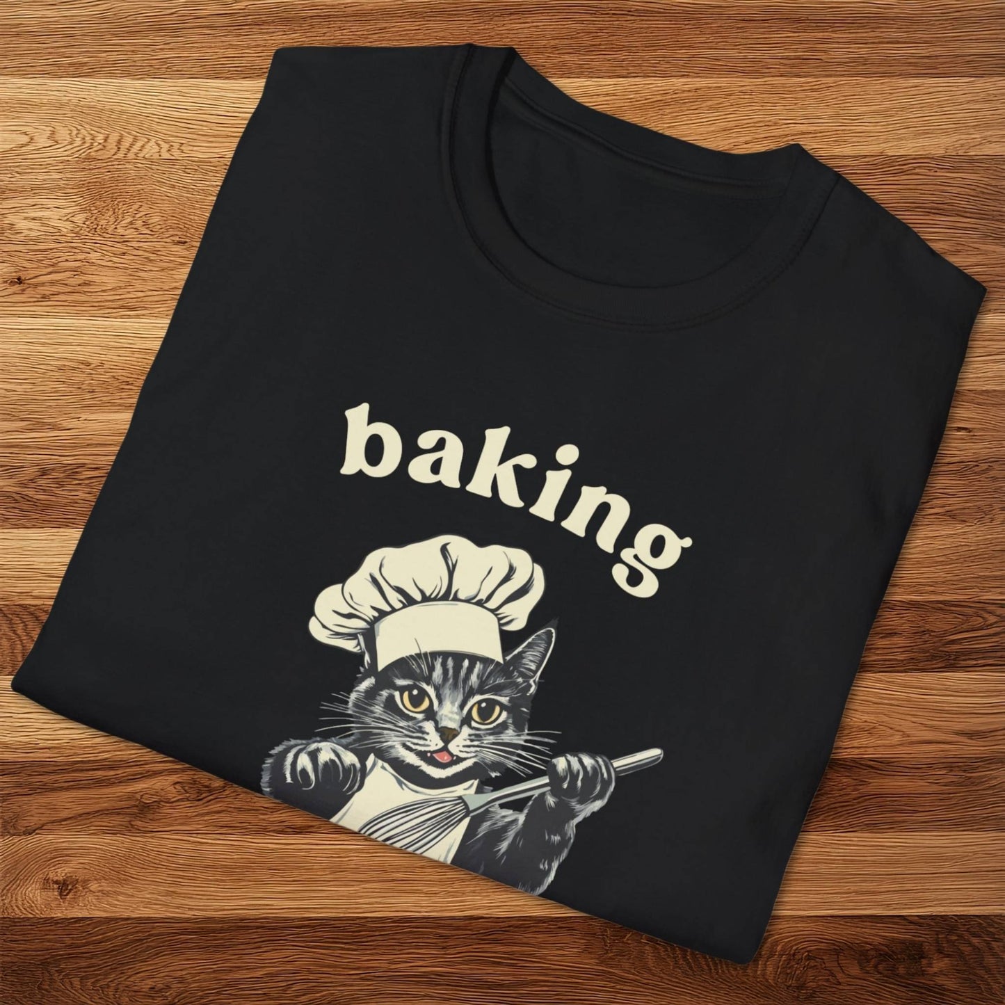Baking Because Murder Is Wrong T-Shirt