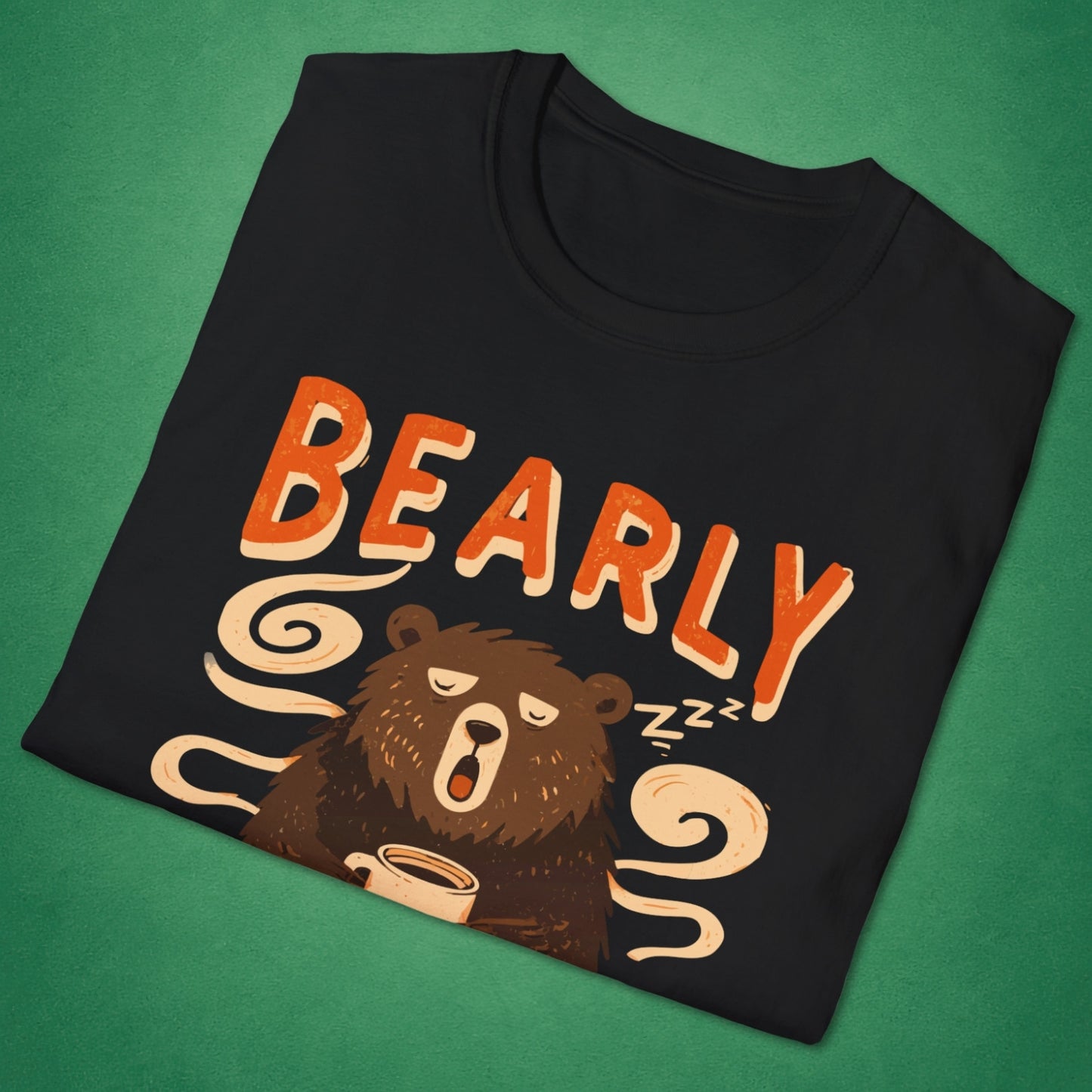 Bearly Awake T-Shirt