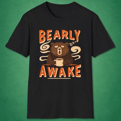 Bearly Awake T-Shirt