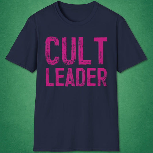 Cult Leader T-Shirt