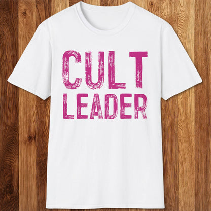 Cult Leader T-Shirt