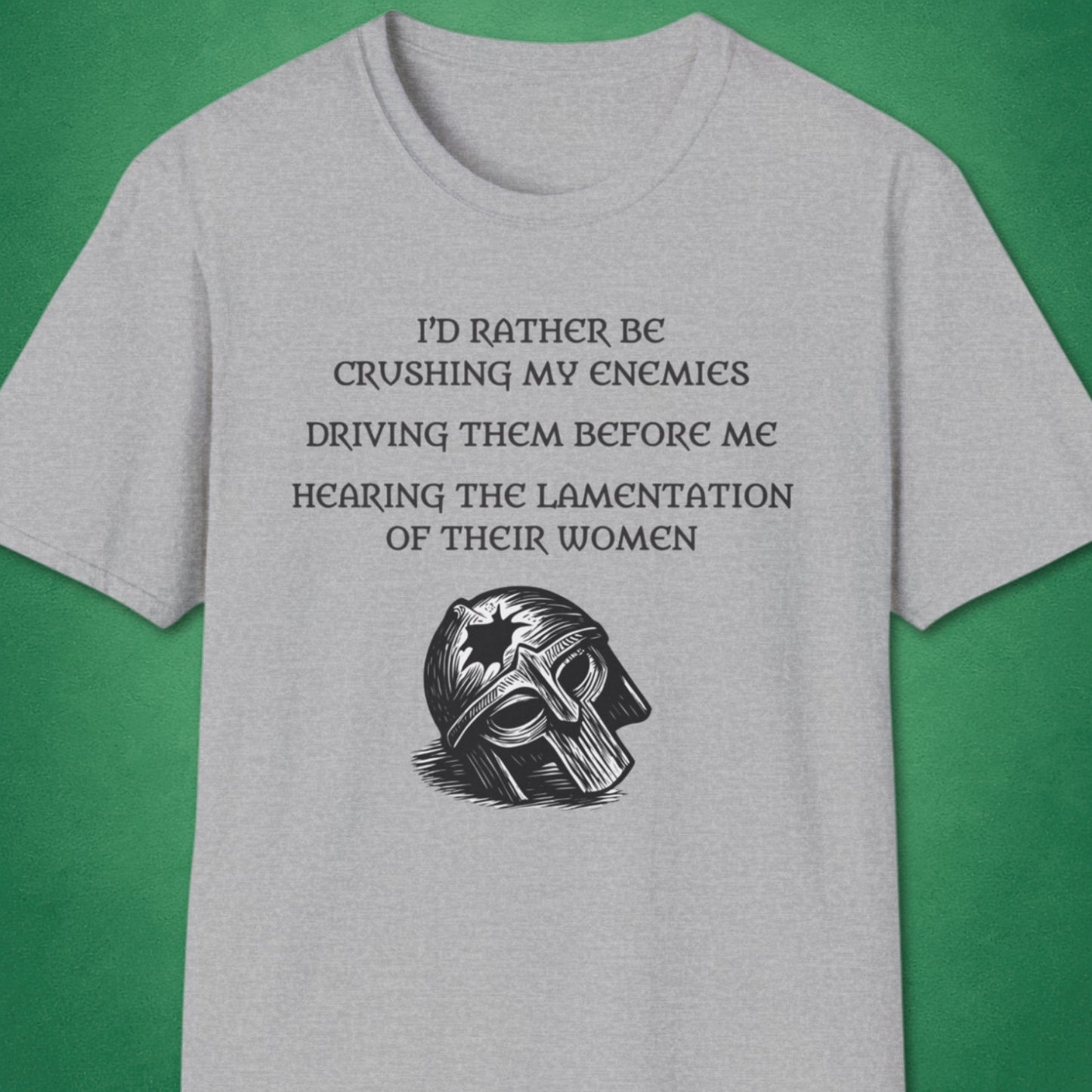 Crushing My Enemies T-Shirt