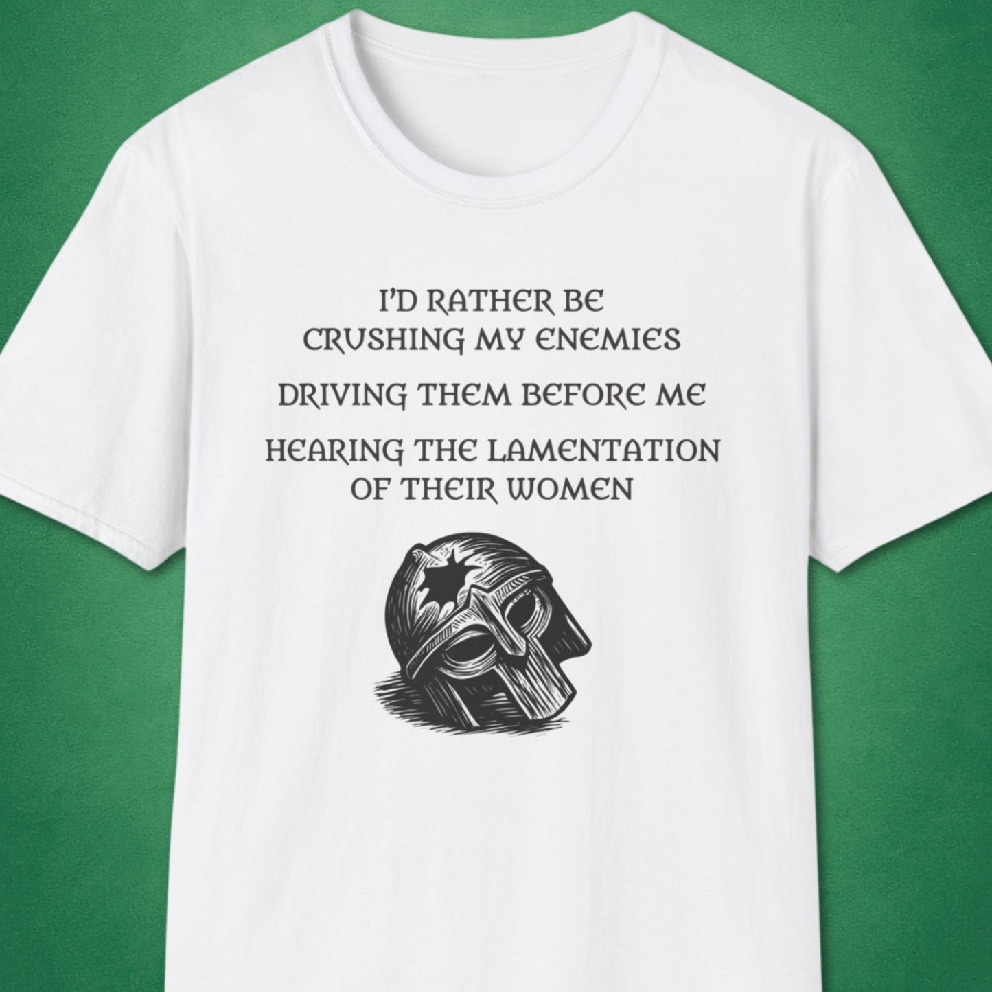 Crushing My Enemies T-Shirt