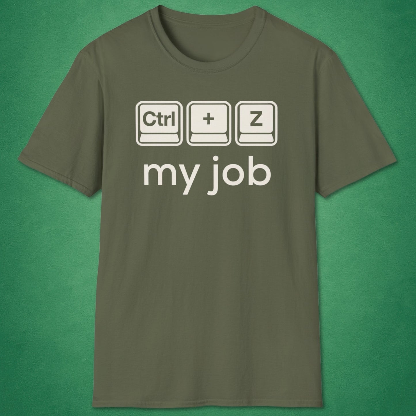 Ctrl+Z My Job T-Shirt